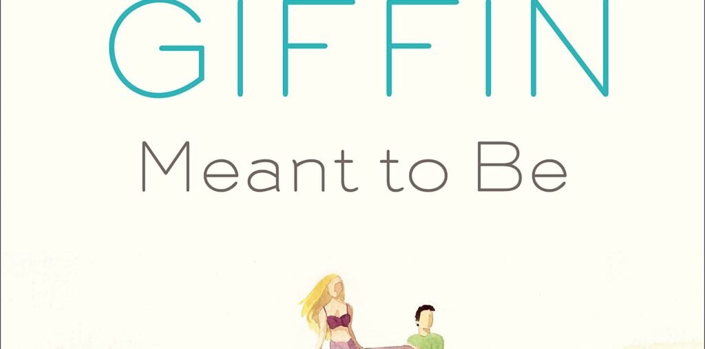 Meant to Be by Emily Giffin | Book Review by TheCozy.Cat