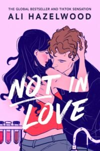 Not In Love by Ali Hazelwood | Book Review by TheCozy.Cat