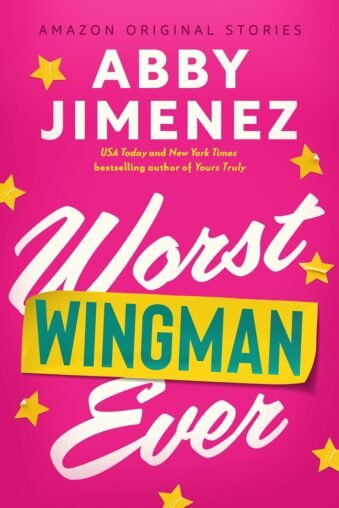 Worst Wingman Ever by Abby Jimenez | Book Review by TheCozy.Cat